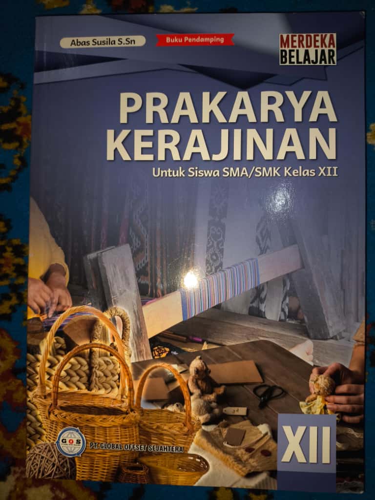 Prakarya Dan Kerajinan Kelas XII Kurikulum Merdeka